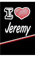 I Love Jeremy: Beer Tasting Journal Rate and Record Your Favorite Beers Featuring 120 Pages 6x9