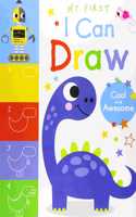 My First I Can Draw Cool and Awesome