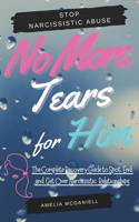 No More Tears For Him