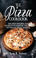 The Pizza Cookbook