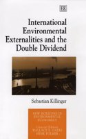 International Environmental Externalities and the Double Dividend: (New Horizons in Environmental Economics series)