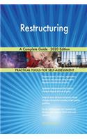 Restructuring A Complete Guide - 2020 Edition