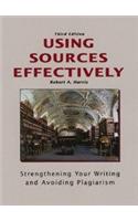 Using Sources Effectively: Strengthening Your Writing and Avoiding Plagiarism(English)