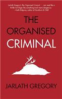 The Organised Criminal