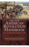 New American Revolution Handbook: Facts and Artwork for Readers of All Ages, 1775-1783: Facts and Artwork for Readers of All Ages, 1775-1783