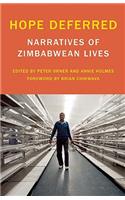 Hope Deferred: Narratives of Zimbabwean Lives(Voice of Witness)