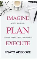 Imagine Plan Execute