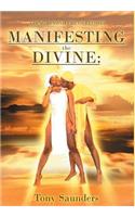Manifesting the Divine