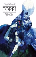 The Collected Toppi Vol 10: The Future Perfect