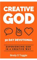 Creative God: A devotional for experiencing God in a creative way