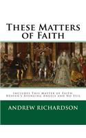 These Matters of Faith