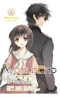 Worldend: What Do You Do at the End of the World? Are You Busy? Will You Save Us?, Vol. 4