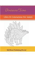 Dinosauro Tema: Libro Di Colorazione Per Adulti