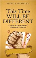 This Time Will Be Different