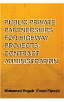 Public Private Partnerships for Highway Projects