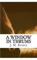 A Window in Thrums