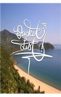 Bucket List: 6x9 Inch Lined Journal/Notebook to remind you to stay on track towards achieving great things!! - Beautiful bay, Landscape, Nature, Calligraphy Art 