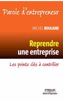 Reprendre une entreprise: Les points clés à contrôler.