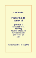 Platformo de la dek tri kaj aliaj tekstoj pri la reala situacio en Sovetio en la jaro 1927