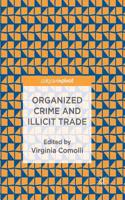 Organized Crime and Illicit Trade