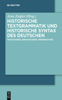 Historische Textgrammatik Und Historische Syntax Des Deutschen