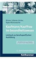 Kaufmann/Kauffrau Im Gesundheitswesen