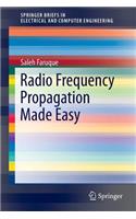 Radio Frequency Propagation Made Easy