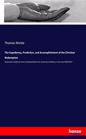Expediency, Prediction, and Accomplishment of the Christian Redemption
