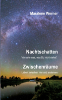 Nachtschatten und Zwischenräume