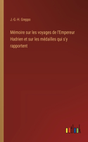 Mémoire sur les voyages de l'Empereur Hadrien et sur les médailles qui s'y rapportent