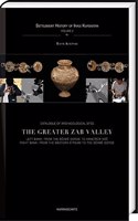 Catalogue of Archaeological Sites. the Greater Zab Valley