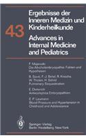 Ergebnisse Der Inneren Medizin Und Kinderheilkunde. Neue Folge / Advances in Internal Medicine and Pediatrics 43