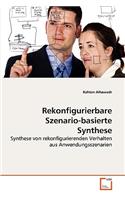 Rekonfigurierbare Szenario-basierte Synthese