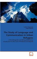 Study of Language and Communication in Urban Refugees