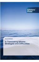 In Translating Idioms