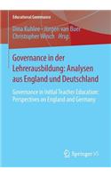 Governance in Der Lehrerausbildung: Analysen Aus England Und Deutschland
