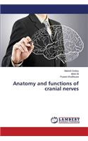 Anatomy and Functions of Cranial Nerves