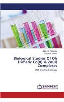 Biological Studies Of Oh Dimeric Co(II) & Zn(II) Complexes