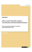 Gibt es einen Trade-Off zwischen Umweltschutz und Wirtschaftswachstum?