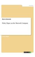 Policy Paper on the Mactosh Company