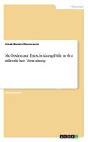 Methoden zur Entscheidungshilfe in der öffentlichen Verwaltung