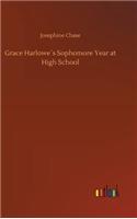 Grace Harlowe´s Sophomore Year at High School