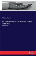 Die politische Historie von Thüringen, Meißen und Sachsen