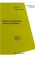 Historie de Fractions / Fractions D'Histoire