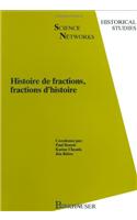 Histoire de Fractions/Fractions d'Histoire