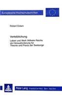 Verleiblichung: Leben Und Werk Wilhelm Reichs ALS Herausforderung Fuer Theorie Und Praxis Der Seelsorge
