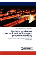 Synthetic Pyrrhotites Structural and Technological Properties Studying