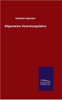 Allgemeine Vererbungslehre
