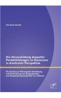 Die Herausbildung doppelter Perfektbildungen im Deutschen in diachroner Perspektive