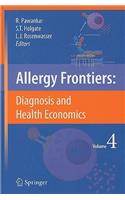 Allergy Frontiers: Diagnosis and Health Economics